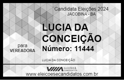 Candidato LUCIA DA CONCEIÇÃO  2024 - JACOBINA - Eleições