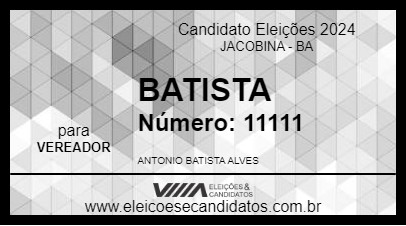 Candidato BATISTA  2024 - JACOBINA - Eleições