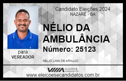 Candidato NÉLIO DA AMBULÂNCIA 2024 - NAZARÉ - Eleições