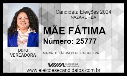 Candidato MÃE FÁTIMA 2024 - NAZARÉ - Eleições