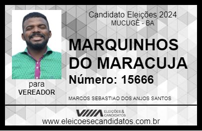 Candidato MARQUINHOS DO MARACUJÁ 2024 - MUCUGÊ - Eleições