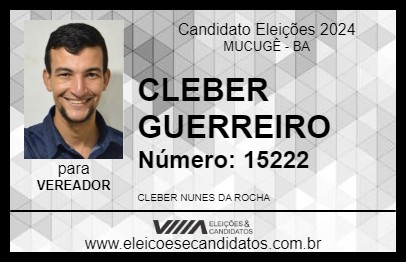 Candidato CLEBER GUERREIRO 2024 - MUCUGÊ - Eleições