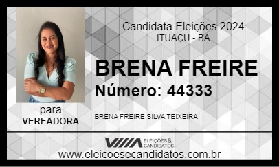 Candidato BRENA FREIRE 2024 - ITUAÇU - Eleições