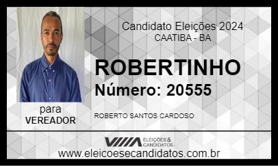 Candidato ROBERTINHO 2024 - CAATIBA - Eleições