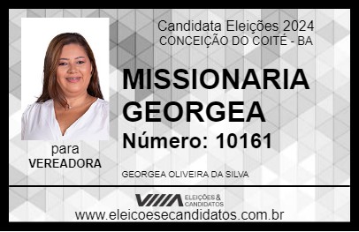 Candidato MISSIONARIA GEORGEA 2024 - CONCEIÇÃO DO COITÉ - Eleições