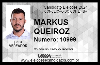 Candidato MARKUS QUEIROZ 2024 - CONCEIÇÃO DO COITÉ - Eleições