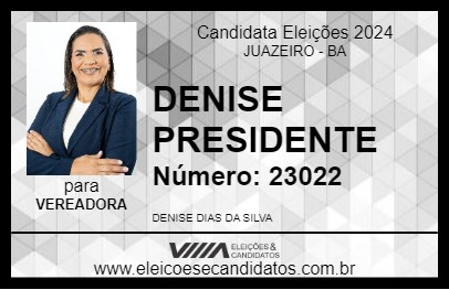 Candidato DENISE PRESIDENTE 2024 - JUAZEIRO - Eleições