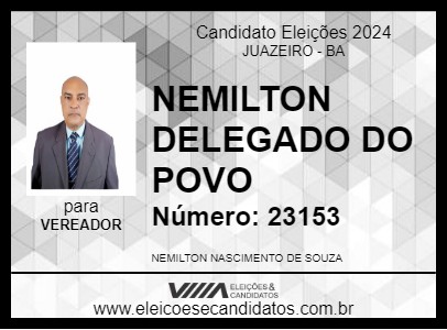 Candidato NEMILTON DELEGADO DO POVO 2024 - JUAZEIRO - Eleições