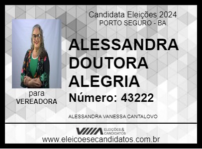 Candidato ALESSANDRA DOUTORA ALEGRIA 2024 - PORTO SEGURO - Eleições