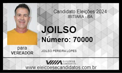 Candidato JOILSO 2024 - IBITIARA - Eleições