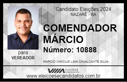 Candidato COMENDADOR MÁRCIO 2024 - NAZARÉ - Eleições