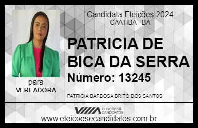 Candidato PATRICIA DE BICA DA SERRA 2024 - CAATIBA - Eleições