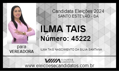 Candidato ILMA TAIS 2024 - SANTO ESTEVÃO - Eleições