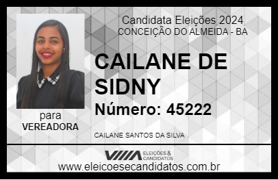 Candidato CAILANE DE SIDNY 2024 - CONCEIÇÃO DO ALMEIDA - Eleições