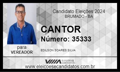 Candidato CANTOR 2024 - BRUMADO - Eleições