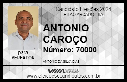 Candidato ANTONIO CAROÇO 2024 - PILÃO ARCADO - Eleições