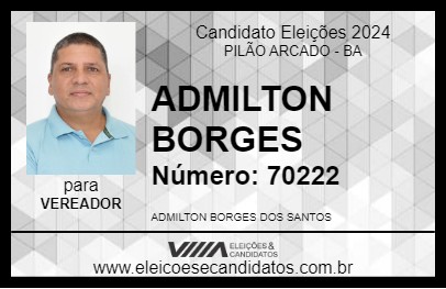 Candidato ADMILTON BORGES 2024 - PILÃO ARCADO - Eleições