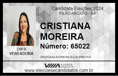 Candidato CRISTIANA MOREIRA 2024 - PILÃO ARCADO - Eleições