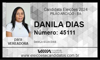 Candidato DANILA DIAS 2024 - PILÃO ARCADO - Eleições