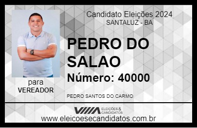 Candidato PEDRO DO SALAO 2024 - SANTALUZ - Eleições