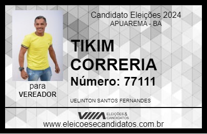 Candidato TIKIM CORRERIA  2024 - APUAREMA - Eleições