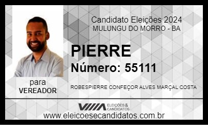 Candidato PIERRE 2024 - MULUNGU DO MORRO - Eleições