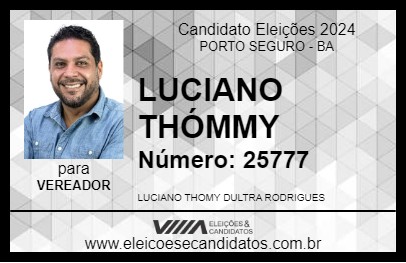 Candidato LUCIANO THÓMMY 2024 - PORTO SEGURO - Eleições