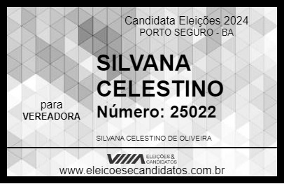 Candidato SILVANA CELESTINO 2024 - PORTO SEGURO - Eleições