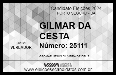 Candidato GILMAR DA CESTA 2024 - PORTO SEGURO - Eleições