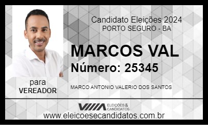 Candidato MARCOS VAL 2024 - PORTO SEGURO - Eleições