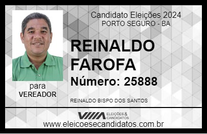 Candidato REINALDO FAROFA 2024 - PORTO SEGURO - Eleições