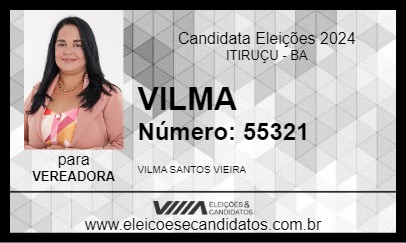 Candidato VILMA 2024 - ITIRUÇU - Eleições