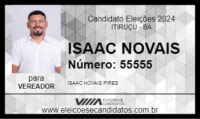 Candidato ISSAC NOVAES 2024 - ITIRUÇU - Eleições