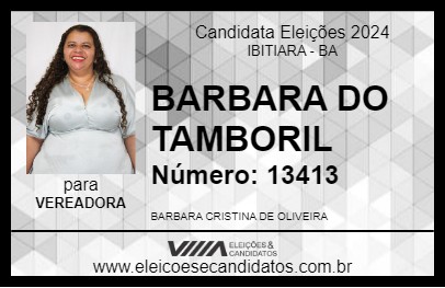 Candidato BARBARA DO TAMBORIL 2024 - IBITIARA - Eleições