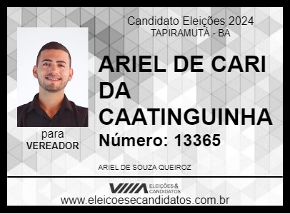 Candidato ARIEL DE CARI DA CAATINGUINHA 2024 - TAPIRAMUTÁ - Eleições