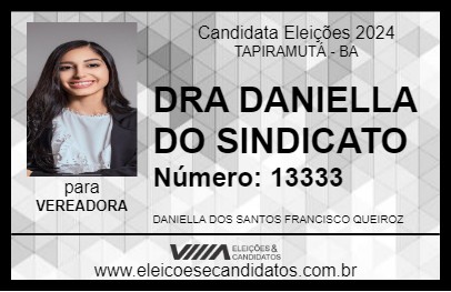 Candidato DRA DANIELLA DO SINDICATO 2024 - TAPIRAMUTÁ - Eleições