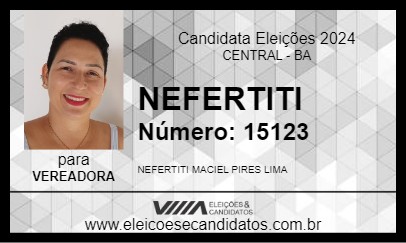 Candidato NEFERTITI 2024 - CENTRAL - Eleições