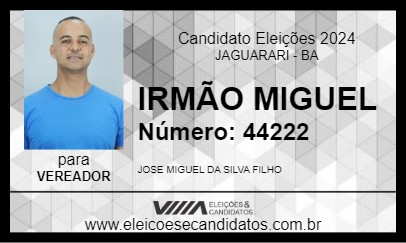 Candidato IRMÃO MIGUEL 2024 - JAGUARARI - Eleições