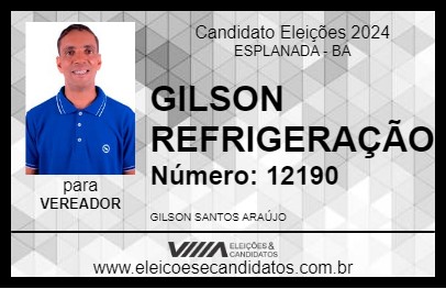 Candidato GILSON REFRIGERAÇÃO 2024 - ESPLANADA - Eleições