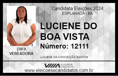 Candidato LUCIENE DO BOA VISTA 2024 - ESPLANADA - Eleições