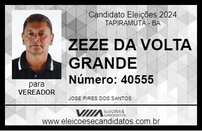 Candidato ZEZE DA VOLTA GRANDE 2024 - TAPIRAMUTÁ - Eleições