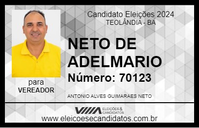 Candidato NETO DE ADELMARIO 2024 - TEOLÂNDIA - Eleições