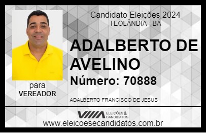 Candidato ADALBERTO DE AVELINO 2024 - TEOLÂNDIA - Eleições