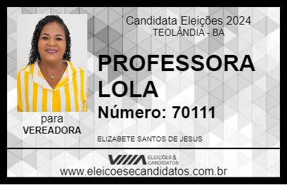 Candidato PROFESSORA LOLA 2024 - TEOLÂNDIA - Eleições