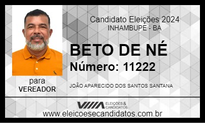 Candidato BETO DE NÉ 2024 - INHAMBUPE - Eleições