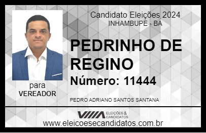 Candidato PEDRINHO DE REGINO 2024 - INHAMBUPE - Eleições