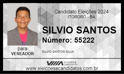 Candidato SILVIO SANTOS 2024 - ITORORÓ - Eleições