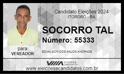 Candidato SOCORRO TAL 2024 - ITORORÓ - Eleições