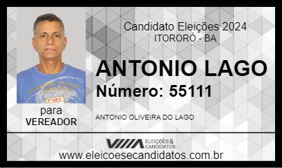 Candidato ANTONIO LAGO 2024 - ITORORÓ - Eleições