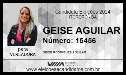 Candidato GEISE AGUILAR 2024 - ITORORÓ - Eleições